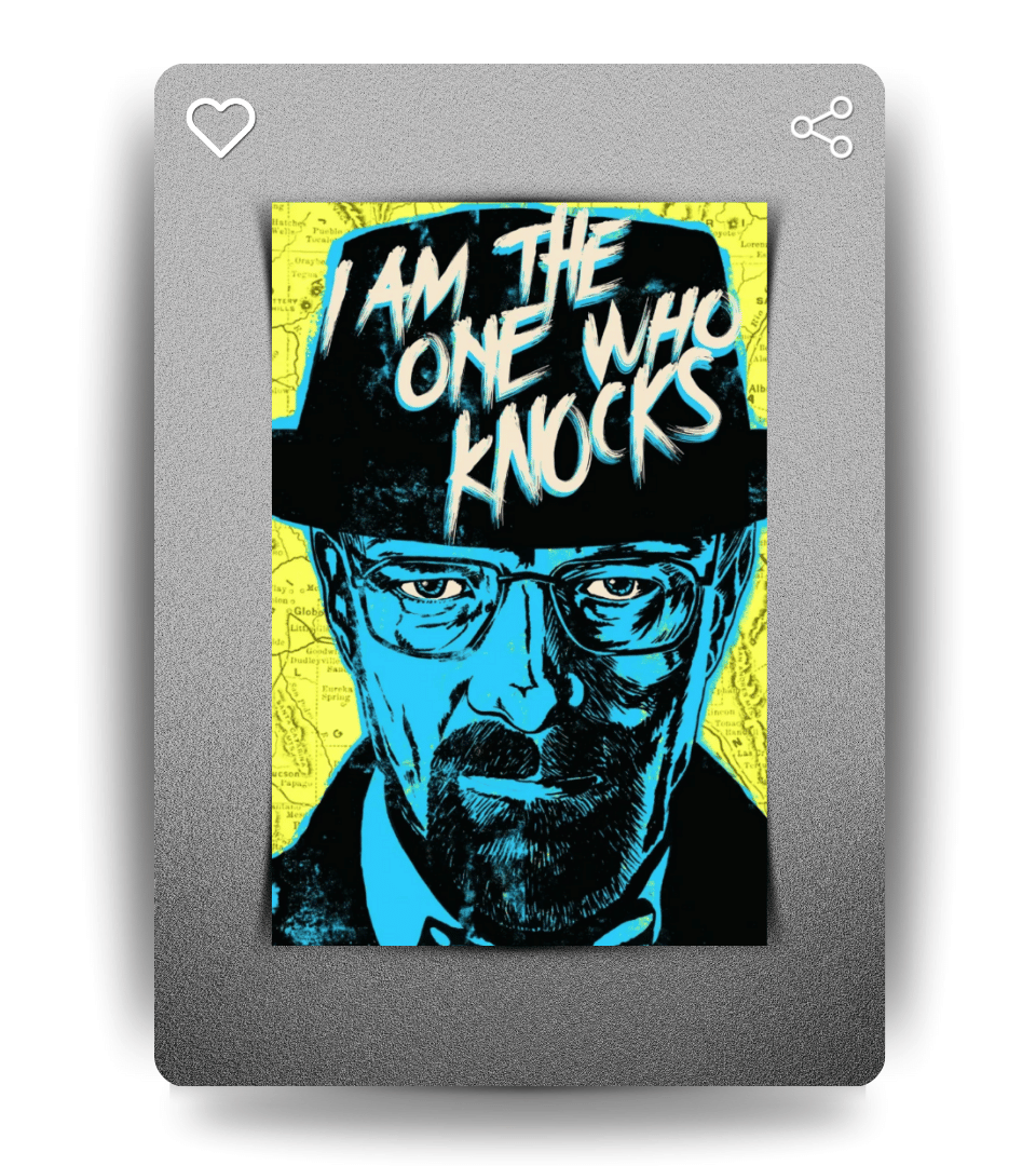 I Am the One Who Knocks Wall Poster | Breaking Bad | Pop Culture Print