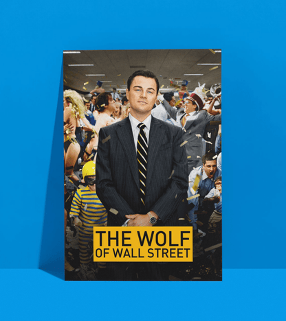 The Wolf of Wall Street Wall Poster | Movies | Pop Culture Print