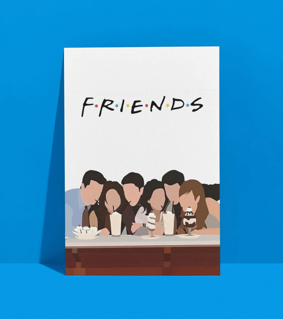 I'll Be There for You Wall Poster | TV Series | Pop Culture Print