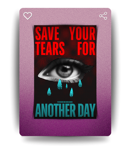 Save Your Tears Typography Wall Poster | The Weeknd | Music Print